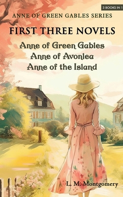 Anne of Green Gables Series-First Three Novels:... 9355226322 Book Cover