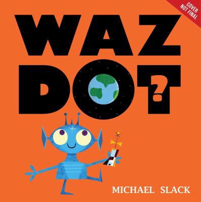 Wazdot? 1423183479 Book Cover