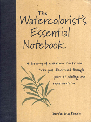 The Watercolorist's Essential Notebook 0891349464 Book Cover