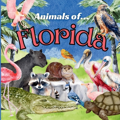 Animals of Florida 230952073X Book Cover