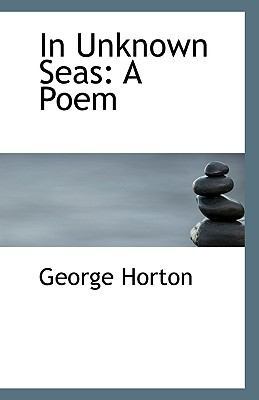 In Unknown Seas: A Poem 1113363789 Book Cover