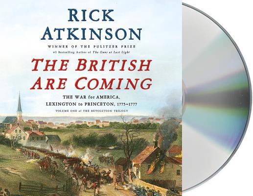 The British Are Coming: The War for America, Le... 1250221323 Book Cover