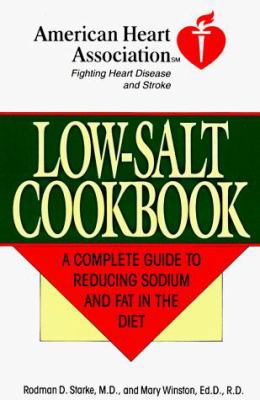 American Heart Association Low-Salt Cookbook: A... 0812920457 Book Cover