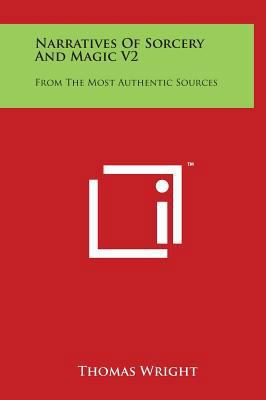 Narratives Of Sorcery And Magic V2: From The Mo... 1497902258 Book Cover