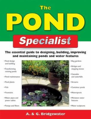 The Pond Specialist: The Essential Guide to Des... 184330676X Book Cover
