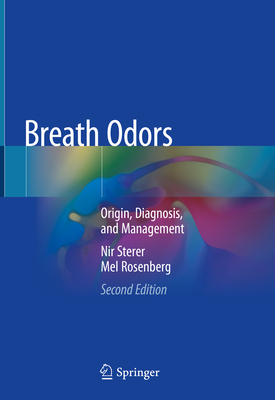 Breath Odors: Origin, Diagnosis, and Management 3030447308 Book Cover