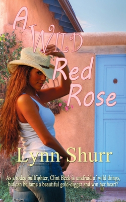 A Wild Red Rose 1628302410 Book Cover