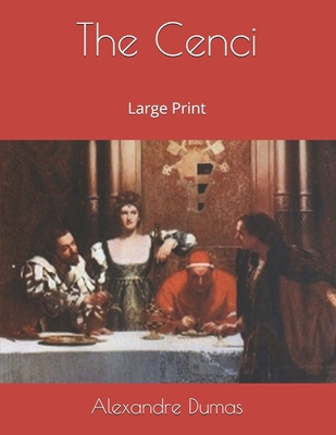 The Cenci: Large Print 1696781426 Book Cover