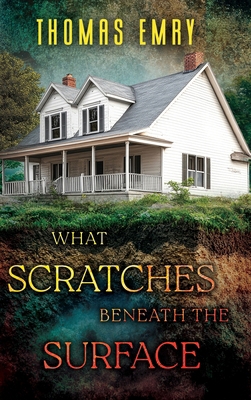 What Scratches Beneath the Surface B0FD8H6Y6F Book Cover