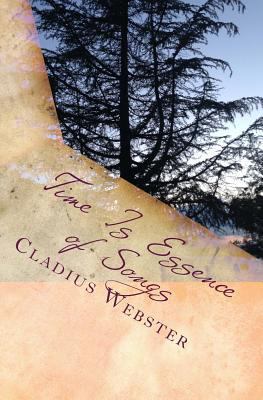 Time Is Essence of Songs 1522732691 Book Cover
