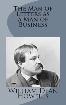 The Man of Letters as a Man of Business 149922818X Book Cover