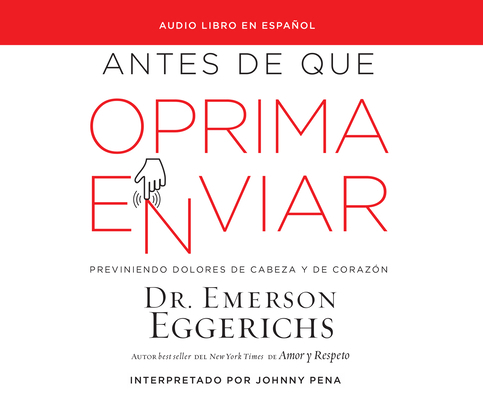 Antes de Que Oprima Enviar (Before You Hit Send... [Spanish] 1520092997 Book Cover