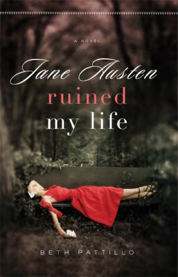 Jane Austen Ruined My Life B007CYBTCA Book Cover