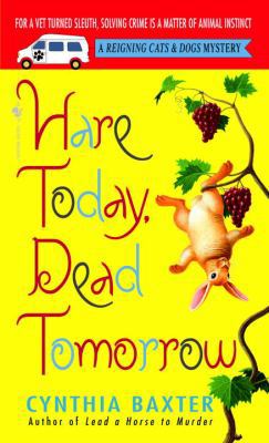 Hare Today, Dead Tomorrow B00A2NZGHW Book Cover