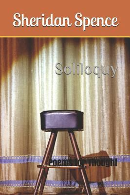 Soliloquy: Poems for Thought 1983280771 Book Cover