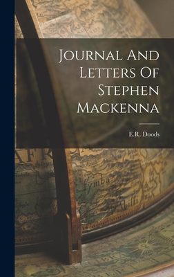 Journal And Letters Of Stephen Mackenna 101333101X Book Cover