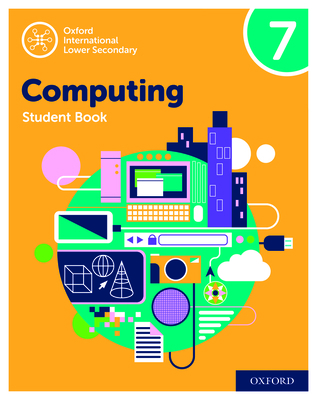 Oxford International Lower Secondary Computing ... 0198497857 Book Cover