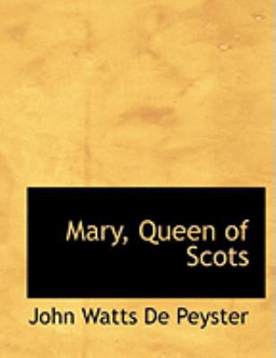 Mary, Queen of Scots [Large Print] 0554836114 Book Cover