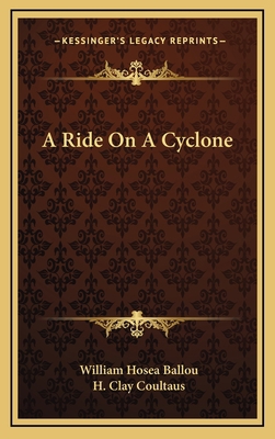 A Ride on a Cyclone 1163734845 Book Cover