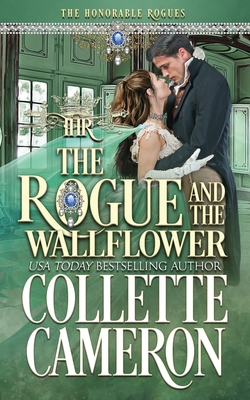 The Rogue and the Wallflower: A Second Chance R... 1954307489 Book Cover