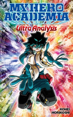 My Hero Academia: Ultra Analysis--The Official ... 1974724476 Book Cover