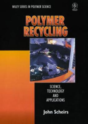 Polymer Recycling: Science, Technology and Appl... 0471970549 Book Cover