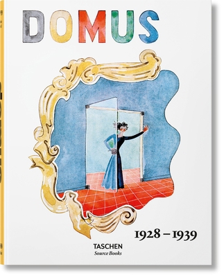 Domus 1928-1939 3836594455 Book Cover