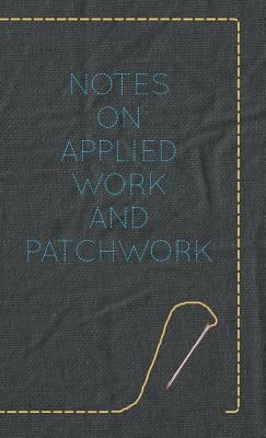 Notes on Applied Work and Patchwork 1445514974 Book Cover