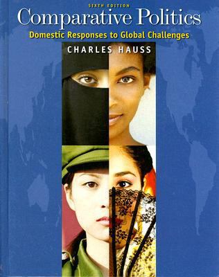 Comparative Politics: Domestic Responses to Glo... 0495565520 Book Cover