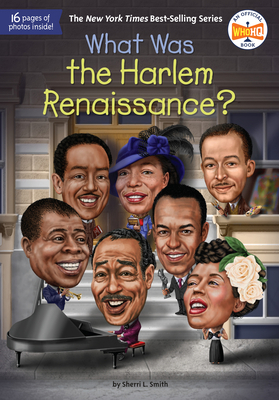 What Was the Harlem Renaissance? 0593225910 Book Cover