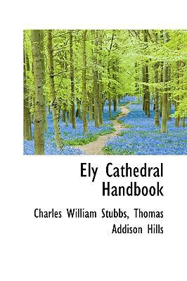 Ely Cathedral Handbook 1110013744 Book Cover