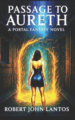 Passage to Aureth - A Bridge Between Two Worlds B0G6T7XBSN Book Cover