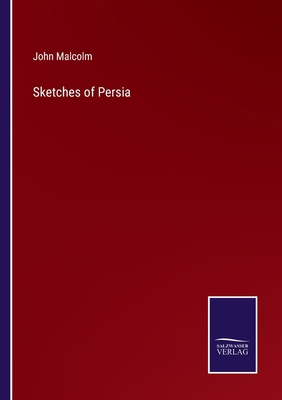 Sketches of Persia 3375040040 Book Cover