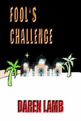 Fool's Challenge 1403376956 Book Cover