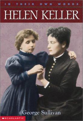 Helen Keller (In Their Own Words) 0439147514 Book Cover