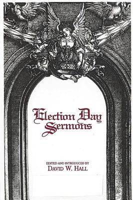 Election Day Sermons 1724214039 Book Cover