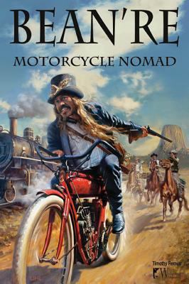 Bean're: Motorcycle Nomad 1935828703 Book Cover