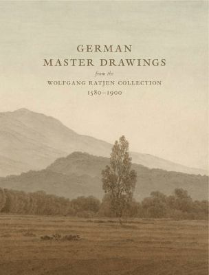 German Master Drawings: From the Wolfgang Ratje... 1907372067 Book Cover