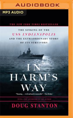 In Harm's Way: The Sinking of the U.S.S. Indian... 1536628247 Book Cover