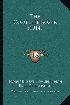 The Complete Boxer (1914) 1165788985 Book Cover