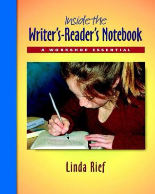 Inside the Writer's-Reader's Notebook: A Worksh... 0325011907 Book Cover