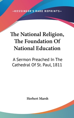 The National Religion, The Foundation Of Nation... 0548374430 Book Cover