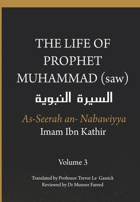 The Life of the Prophet Muhammad (saw) - Volume... 8194865824 Book Cover