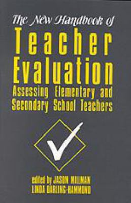 The New Handbook of Teacher Evaluation: Assessi... 0803933940 Book Cover