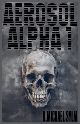 Aerosol Alpha 1 B0DNRSQ6S8 Book Cover