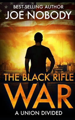The Black Rifle War B0858VPCY5 Book Cover