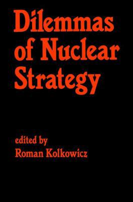 Dilemmas of Nuclear Strategy 1138466743 Book Cover