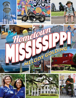 Hometown Mississippi 1496859995 Book Cover