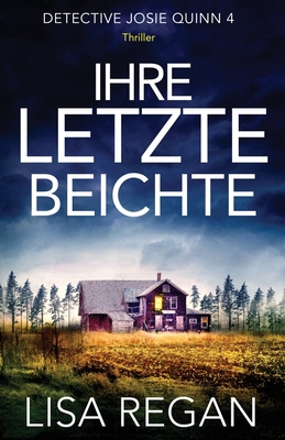 Ihre letzte Beichte: Thriller [German] 1803144661 Book Cover