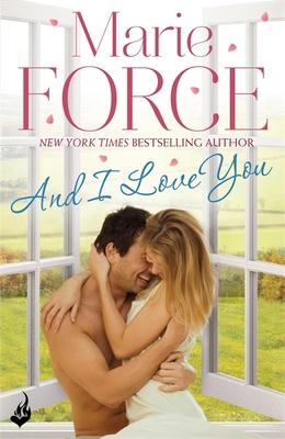 And I Love You: Green Mountain Book 4 1472217977 Book Cover